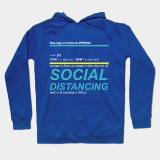 Social Distancing T-Shirt for Introvert Hoodie